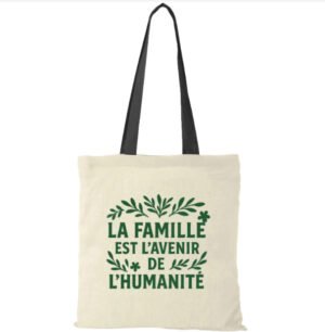 TOTE BAG " La famille est l'avenir de l'humanité"
