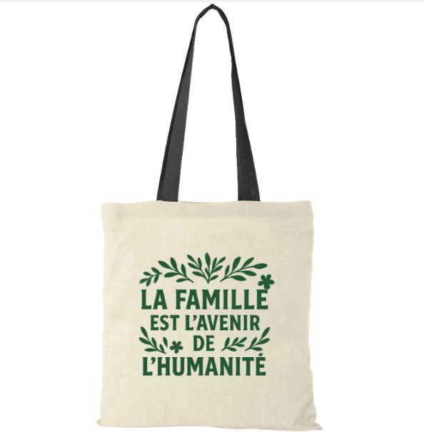 IMG_4547 TOTE BAG " La famille est l'avenir de l'humanité"